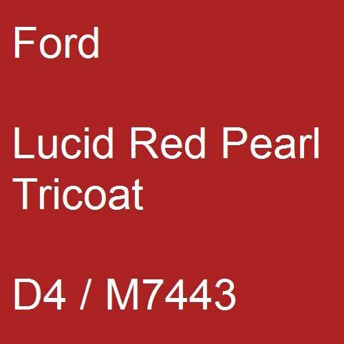 Ford, Lucid Red Pearl Tricoat, D4 / M7443.